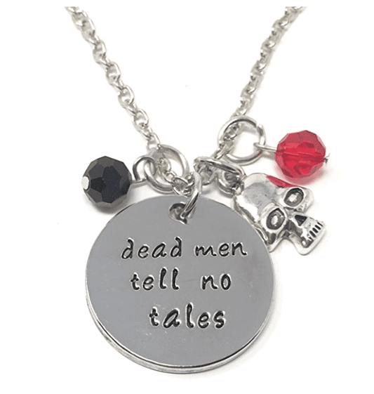 Dead Men Tell No Tales - Pirate Stamped Necklace